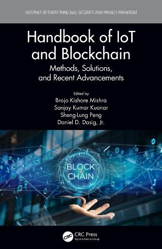 Handbook of IoT and Blockchain: Methods, Solutions, and Recent Advancements.