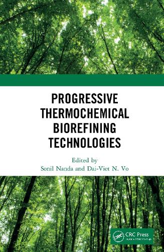 Progressive Thermochemical Biorefining Technologies.