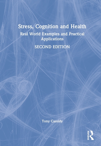 Stress, Cognition and Health