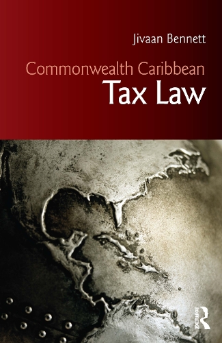Commonwealth Caribbean Tax Law.