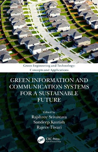 Green Information and Communication Systems for a Sustainable Future.