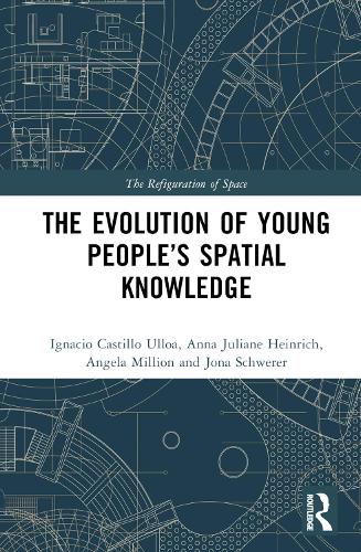 The Evolving Spatial Knowledge of Children and Young People.