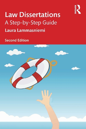 Law Dissertations: A Step-by-Step Guide. 2nd edition