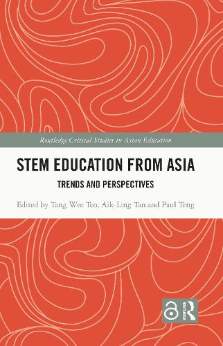 STEM Education from Asia: Trends and Perspectives.