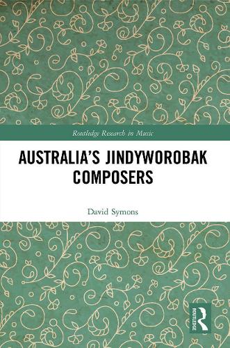 Australia's Jindyworobak Composers.