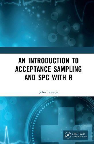 An Introduction to Acceptance Sampling and SPC with R.