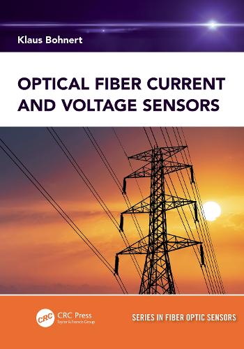 Optical Fiber Current and Voltage Sensors.