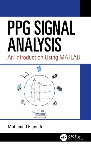 PPG Signal Analysis: An Introduction Using MATLAB (R).