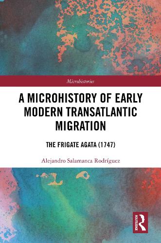 A Microhistory of Early Modern Transatlantic Migration