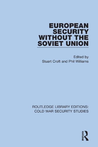 European Security without the Soviet Union.