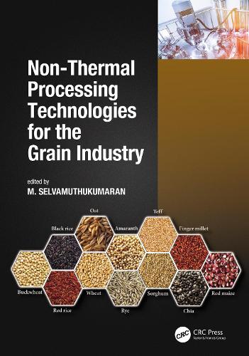 Non-Thermal Processing Technologies for the Grain Industry.