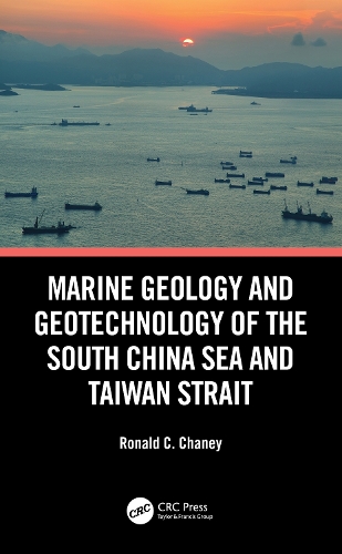 Marine Geology and Geotechnology of the South China Sea and Taiwan Strait.