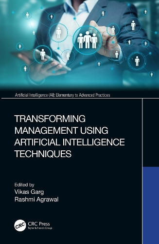 Transforming Management Using Artificial Intelligence Techniques.