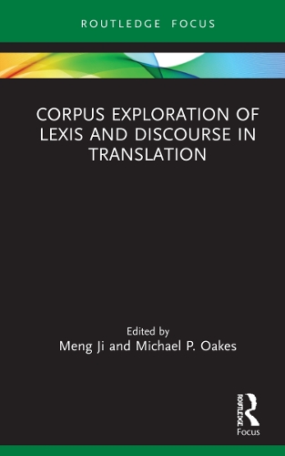 Corpus Exploration of Lexis and Discourse in Translation.