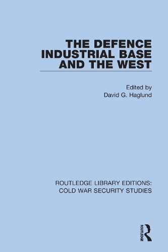 The Defence Industrial Base and the West.