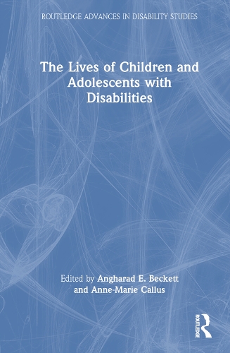 The Lives of Children and Adolescents with Disabilities.
