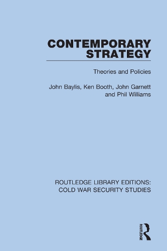 Contemporary Strategy: Theories and Policies.