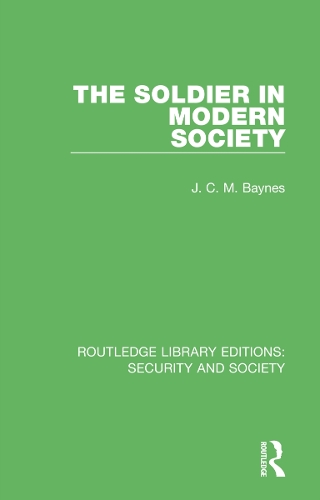 The Soldier in Modern Society.