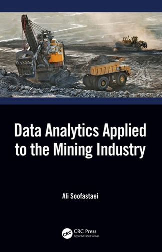 Data Analytics Applied to the Mining Industry.