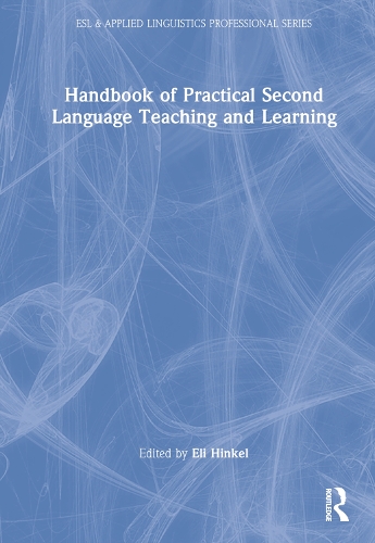 Handbook of Practical Second Language Teaching and Learning.
