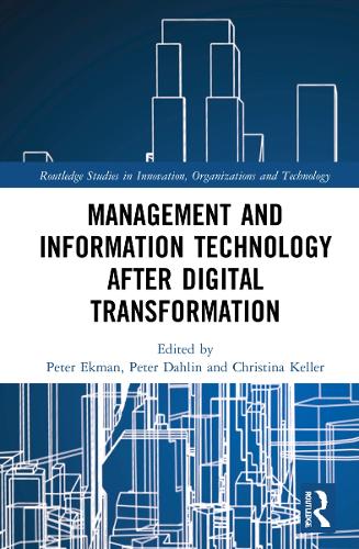 Management and Information Technology after Digital Transformation.