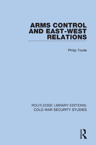 Arms Control and East-West Relations.