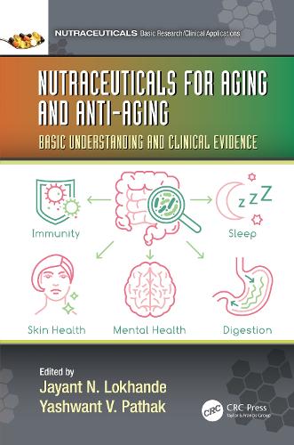 Nutraceuticals for Aging and Anti-Aging: Basic Understanding and Clinical Evidence.