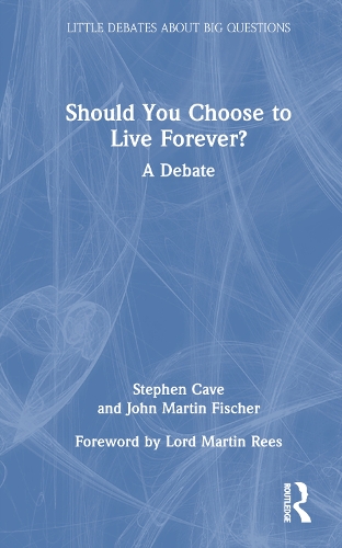Should You Choose to Live Forever