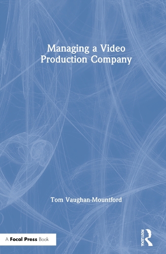 Managing a Video Production Company.