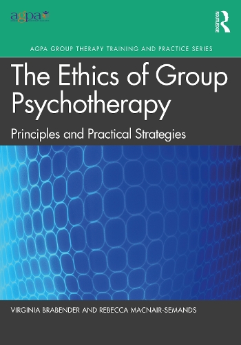 The Ethics of Group Psychotherapy: Principles and Practical Strategies.