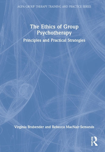 The Ethics of Group Psychotherapy: Principles and Practical Strategies.