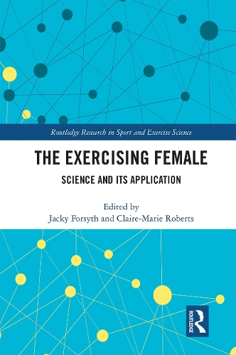 The Exercising Female: Science and Its Application.