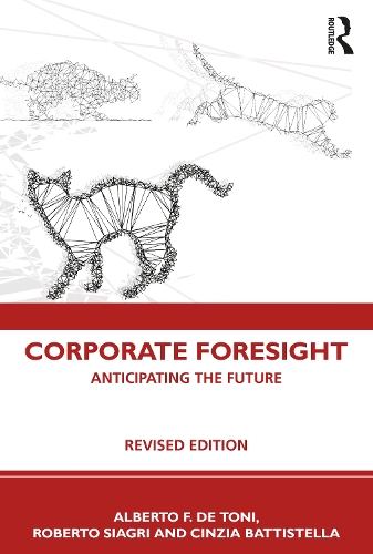 Corporate Foresight: Anticipating the Future. 2nd edition