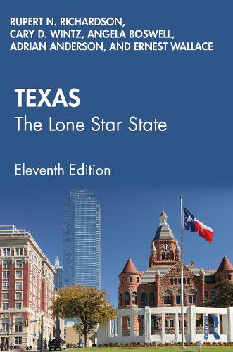 Texas: The Lone Star State. 11th edition