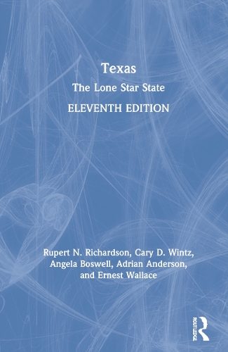 Texas: The Lone Star State. 11th edition