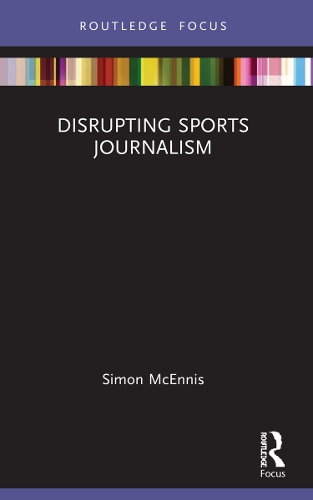Disrupting Sports Journalism.