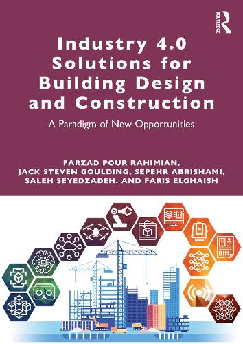 Industry 4.0 Solutions for Building Design and Construction: A Paradigm of New Opportunities.