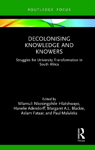 Decolonising Knowledge and Knowers