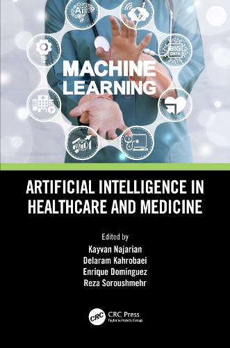 Artificial Intelligence in Healthcare and Medicine.