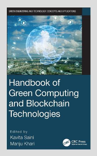 Handbook of Green Computing and Blockchain Technologies.