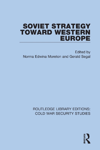 Soviet Strategy Toward Western Europe.