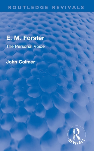 E. M. Forster: The Personal Voice.