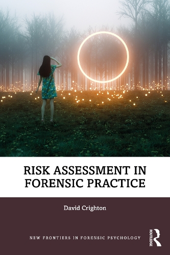 Risk Assessment in Forensic Practice.