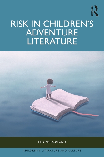 Risk in Children's Adventure Literature.