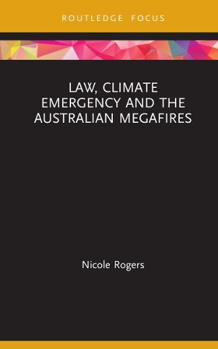 Law, Climate Emergency and the Australian Megafires.