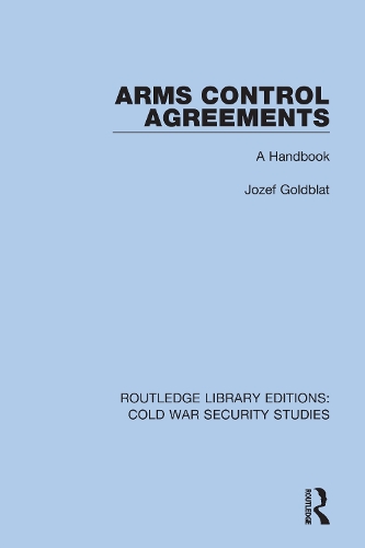 Arms Control Agreements: A Handbook.