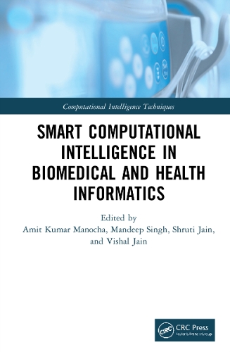 Smart Computational Intelligence in Biomedical and Health Informatics.