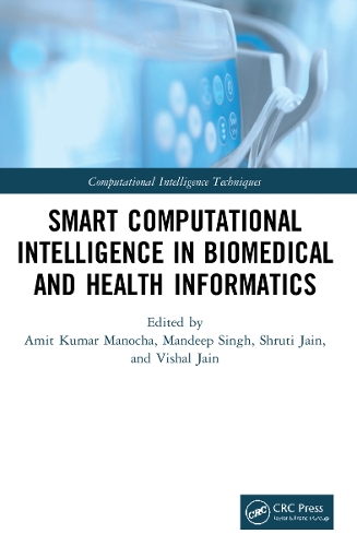 Smart Computational Intelligence in Biomedical and Health Informatics.