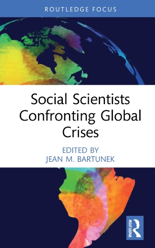 Social Scientists Confronting Global Crises.