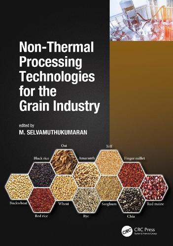 Non-Thermal Processing Technologies for the Grain Industry.